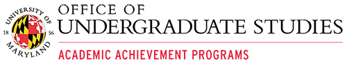 Logo for Academic Achievement Programs, Office of Undergraduate Studies, University of Maryland 